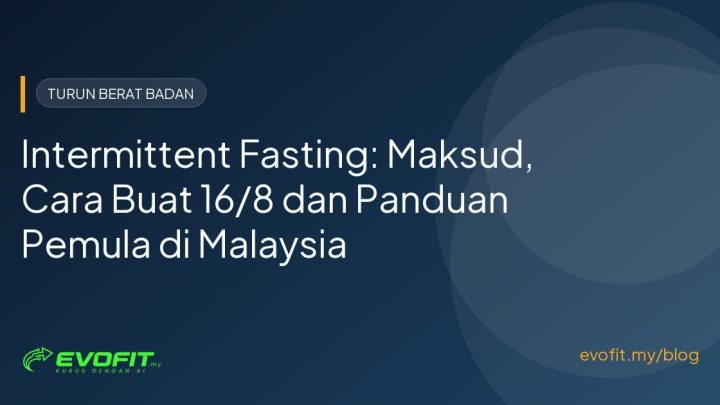 Intermittent Fasting: Maksud, Cara Buat 16/8 dan Panduan Pemula