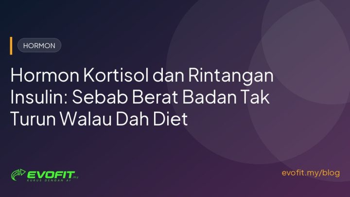 Hormon Kortisol dan Rintangan Insulin: 6 Cara Bila Berat Tak Turun